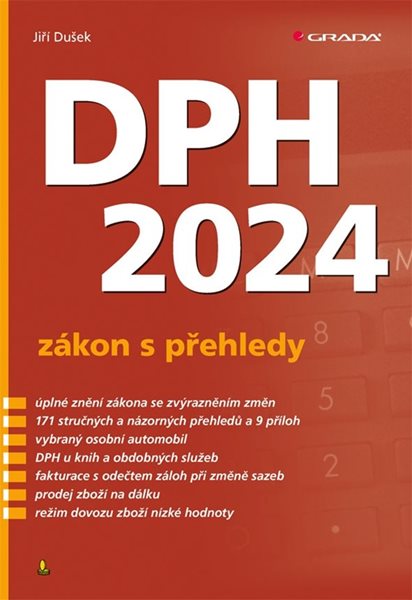 DPH 2024 - zákon s přehledy - Dušek Jiří - 17x24 cm