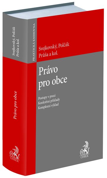 Právo pro obce - Jaroslav Svejkovský Stanislav Polčák Luboš Průša a kol.