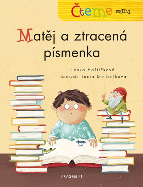 Čteme sami – Matěj a ztracená písmenka - Lenka Hoštičková - 17x22 cm
