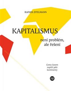 Kapitalismus nen&#237; probl&#233;m, ale řešen&#237;