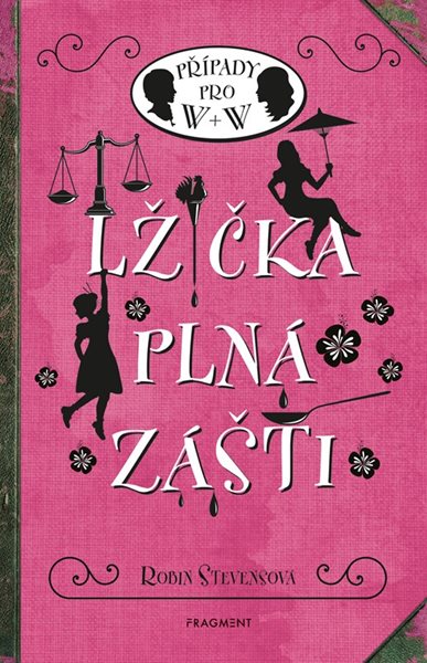 Lžička plná zášti - Případy pro W + W