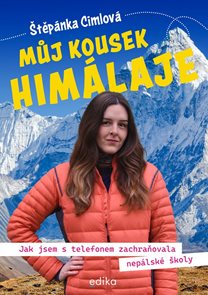 Můj kousek Him&#225;laje - Jak jsem s telefonem zachraňovala nep&#225;lsk&#233; školy