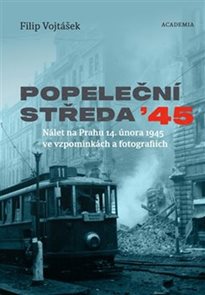 Popelečn&#237; středa ’45