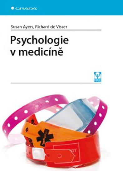 Psychologie v medicíně - Ayers Susan, de Visser Richard - 17x24 cm