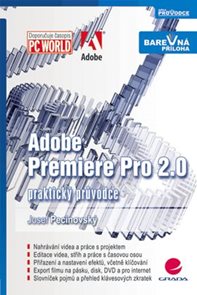 Adobe Premiere Pro 2.0 - praktický průvodce