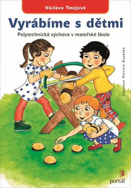 Levně Vyrábíme s dětmi - Václava Tmejová - 21x29 cm