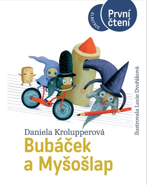 Bubáček a Myšošlap (Edice První Čtení) - Daniela Krolupperová, - 16x20 cm, Sleva 35%