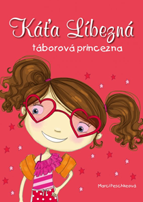K&#225;ťa L&#237;bezn&#225;, t&#225;borov&#225; princezna