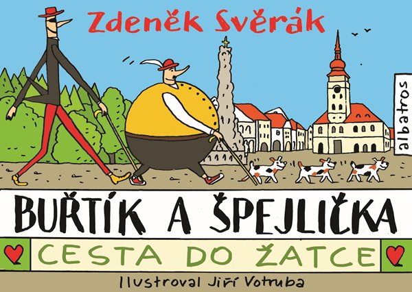 Levně Buřtík a Špejlička - Cesta do Žatce - Zdeněk Svěrák - 24x16 cm