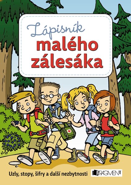 Levně Zápisník malého zálesáka - Zdeněk Chval, Martina Procházková, Martina Honzů - 11x15 cm