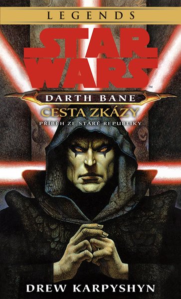Star Wars - Darth Bane 1. Cesta zkázy - Drew Karpyshyn - 11x17 cm