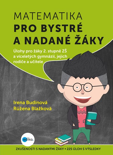 Matematika pro bystré a nadané žáky, 2. díl - Irena Budínová, Růžena Blažková