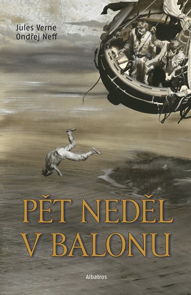 Pět neděl v balonu - Ondřej Neff, Jules Verne