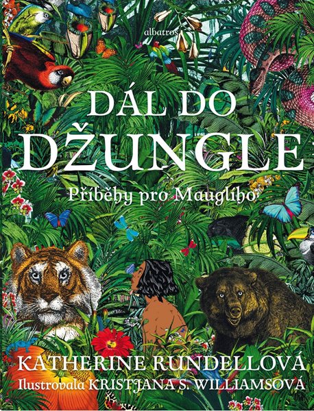 Levně Dál do džungle - Katherine Rundellová - 19x25 cm