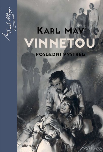 Vinnetou - Poslední výstřel - Karl May - 17x24 cm
