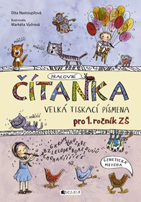 Čítanka - velká tiskací písmenka pro 1. ročník ZŠ