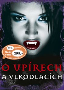 O up&#237;rech a vlkodlac&#237;ch