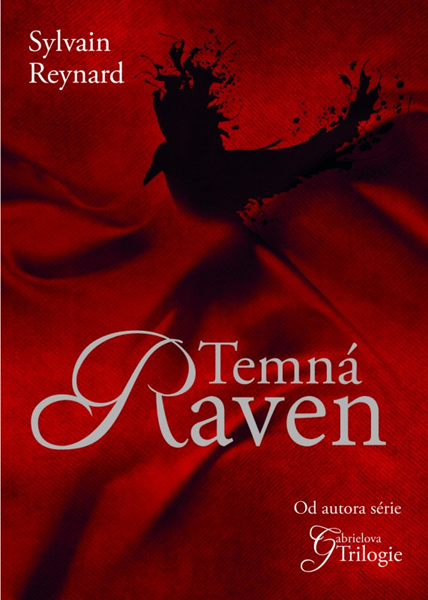 Temná Raven - Sylvain Reynard - 15x21 cm, Sleva 13%