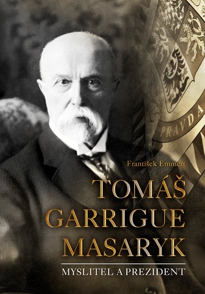 Levně Tomáš Garrigue Masaryk - František Emmert - 21x30 cm, Sleva 141%