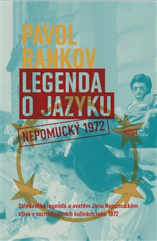 Levně Legenda o jazyku. Nepomucký 1972 - Rankov Pavol - 13x20 cm