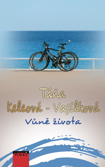 Vůně života - Keleová-Vasilková Táňa