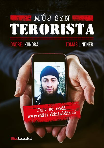 Můj syn terorista - Ondřej Kundra, Tomáš Lindner - 14x21 cm
