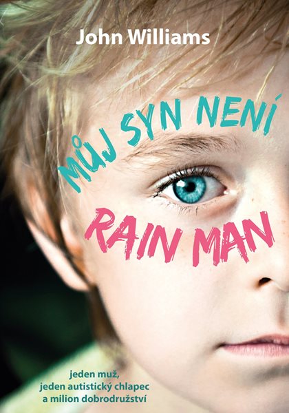 Můj syn není Rain Man - John Williams - 15x21 cm, Sleva 30%