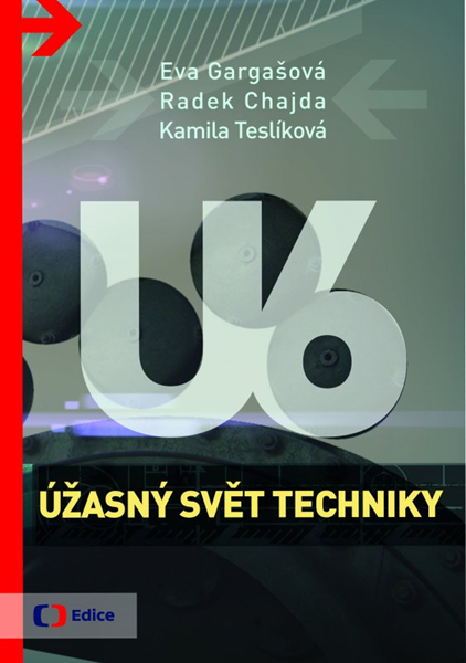 Úžasný svět techniky U6 - Radek Chajda, Kamila Teslíková - 17x24 cm, Sleva 30%