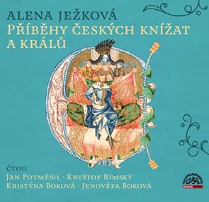 CD Ježková: Příběhy českých knížat a králů