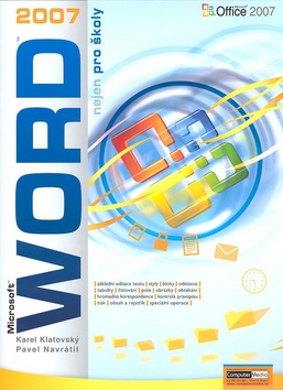 Word 2007 nejen pro školy - Navrátil Pavel