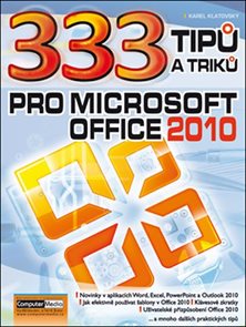 333 tipů a triků pro Microsoft Office 2010