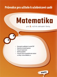 Matematika pro 3. ročník základní školy - průvodce pro učitele - kolektiv autorů - A4