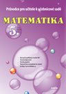 Matematika pro 5. ročník ZŠ - průvodce pro učitele k učebnicové sadě