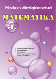 Matematika pro 5. ročník základní školy - průvodce pro učitele - Blažková, Chramostová a kol.