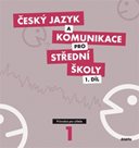 Český jazyk a komunikace pro SŠ 1. díl - průvodce pro učitele + CD