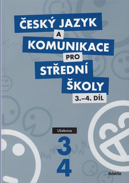 Český jazyk a komunikace pro SŠ 3. a 4. díl - učebnice - A4