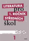 Literatura pro 1. ročník SŠ - pracovní sešit / zkrácená verze/