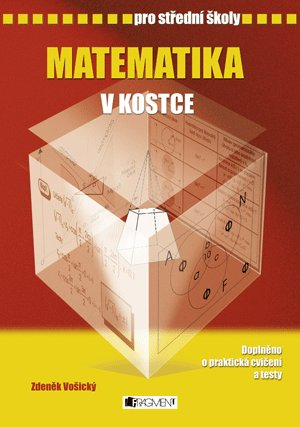 Levně Matematika v kostce pro SŠ - Pavel Kantorek, Zdeněk Vošický - 17x24 cm