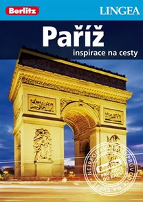 Paříž - turistický průvodce v češtině