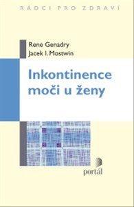 Inkontinence moči u ženy - Rene Genadry, Jacek I. Moswin - 14x21