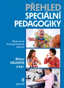 Levně Přehled speciální pedagogiky - Milan Valenta a kol. - 14x21