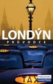 Londýn - průvodce Lonely Planet-Svojtka - 2.vydání /Velká Británie/