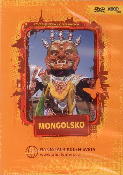 Mongolsko - turistický videoprůvodce (76 min) /Mongolsko/ - neuveden