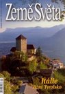 Itálie -Jižní Tyrolsko-  časopis Země Světa - vydání 4-2008
