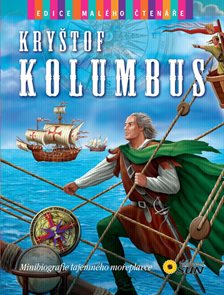 Kryštof Kolumbus - Edice malého čtenáře