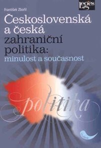 Československá a česká zahraniční politika: minulost a současnost