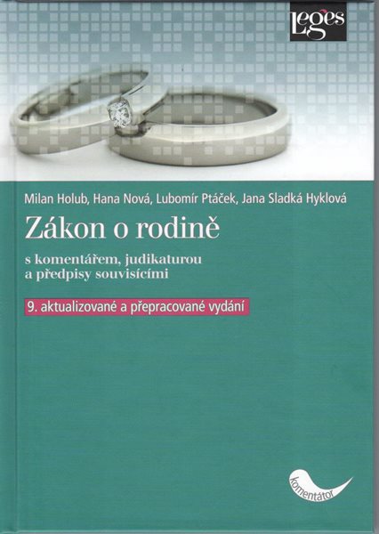 Zákon o rodině - M.Holub,H.Nová,L.Ptáček,J.Sladká Hyklová