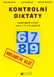 Kontrolní diktáty a pravopisná cvičení pro 6. 7. 8. a 9. ročník ZŠ