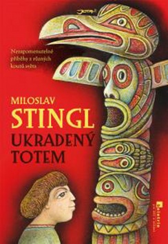 Ukradený totem - Stingl Miloslav