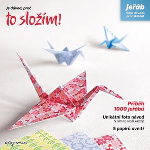 Jeřáb origami - 1000 důvodů proč skládat